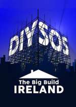 Watch DIY SOS: The Big Build Ireland Megavideo