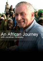 Watch An African Journey with Jonathan Dimbleby Megavideo