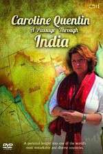 Watch Caroline Quentin A Passage Through India Megavideo