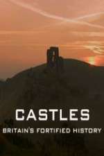 Watch Castles Britain's Fortified History Megavideo