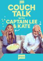 Watch Couch Talk with Captain Lee and Kate Megavideo