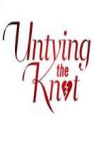 Watch Untying The Knot Megavideo