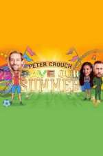 Watch Peter Crouch: Save Our Summer Megavideo