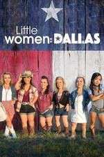Watch Little Women: Dallas Megavideo