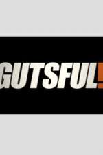 Watch Gutsful! Megavideo