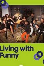 Watch Living with Funny Megavideo