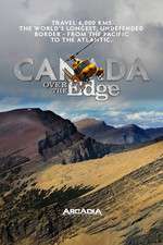 Watch Canada Over The Edge Megavideo