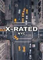 Watch X-Rated: NYC Megavideo