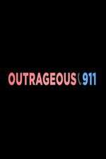 Watch Outrageous 911 Megavideo