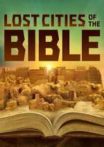 Watch Lost Cities of the Bible Megavideo