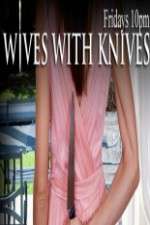 Watch Wives with Knives Megavideo