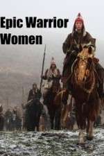 Watch Epic Warrior Women Megavideo