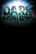 Watch Dark Minions Megavideo
