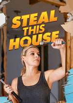 Watch Steal This House Megavideo