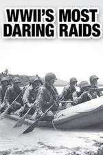 Watch WWII's Most Daring Raids Megavideo