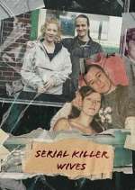 Watch Serial Killer Wives Megavideo