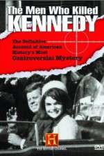 Watch The Men Who Killed Kennedy Megavideo