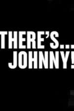 Watch Theres Johnny Megavideo
