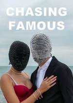 Watch Chasing Famous Megavideo