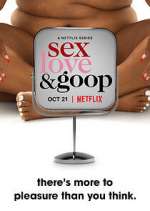 Watch Sex, Love, and goop Megavideo