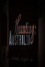 Watch Haunting: Australia Megavideo