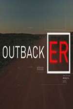 Watch Outback ER Megavideo
