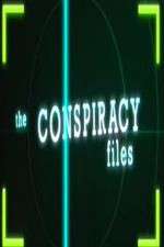 Watch The Conspiracy Files Megavideo