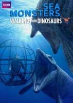 Watch Sea Monsters: A Walking with Dinosaurs Trilogy Megavideo