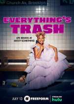 Watch Everything's Trash Megavideo