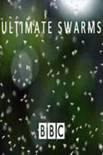Watch Ultimate Swarms Megavideo