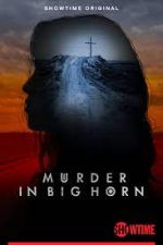 Watch Murder in Big Horn Megavideo