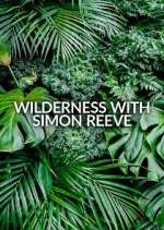 Watch Wilderness with Simon Reeve Megavideo