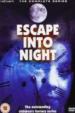 Watch Escape Into Night Megavideo