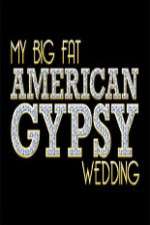 Watch My Big Fat American Gypsy Wedding Megavideo