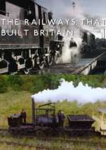 Watch The Railways That Built Britain with Chris Tarrant Megavideo