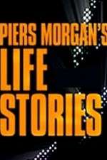 Watch Piers Morgan's Life Stories Megavideo