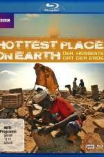Watch The Hottest Place on Earth Megavideo