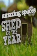 Watch Amazing Spaces Shed Of The Year Megavideo