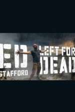 Watch Ed Stafford: Left for Dead Megavideo