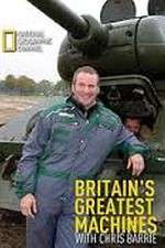 Watch Britain's Greatest Machines with Chris Barrie Megavideo