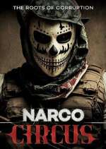 Watch Narco Circus Megavideo