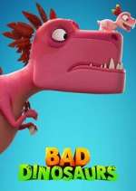 Watch Bad Dinosaurs Megavideo