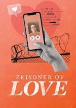 Watch Prisoner of Love Megavideo