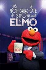 Watch The Not Too Late Show with Elmo Megavideo
