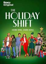 Watch The Holiday Shift Megavideo