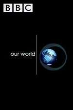 Watch Our World Megavideo
