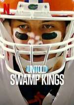 Watch Untold: Swamp Kings Megavideo