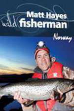 Watch Matt Hayes Fishing: Wild Fisherman Norway Megavideo