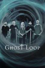 Watch Ghost Loop Megavideo