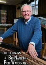 Watch Little Trains & Big Names with Peter Waterman Megavideo